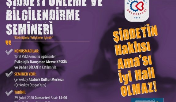 ŞİDDETİ ÖNLEME VE BİLGİLENDİRME SEMİNERİ DÜZENLENECEK