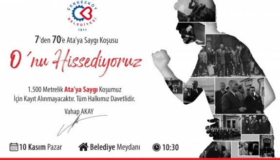 ÇERKEZKÖYLÜLER ATA’YA SAYGI İÇİN KOŞACAK