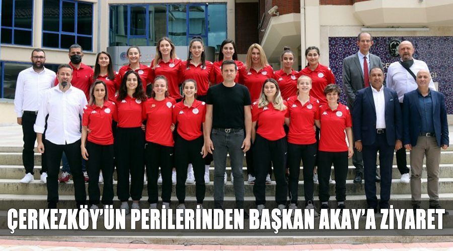 ÇERKEZKÖY’ÜN PERİLERİNDEN ZİYARET