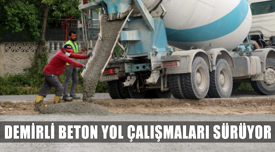ATATÜRK-14 SOKAK’TA DEMİRLİ BETON YOL YAPIMI TAMAMLANDI
