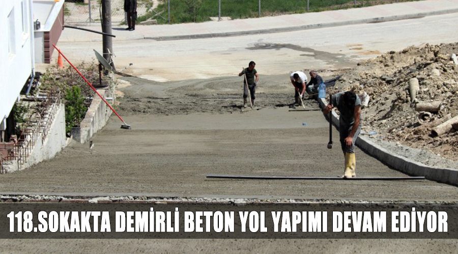 GÜLÜMSER SOKAK’TA DEMİRLİ BETON YOL YAPIMI TAMAMLANDI