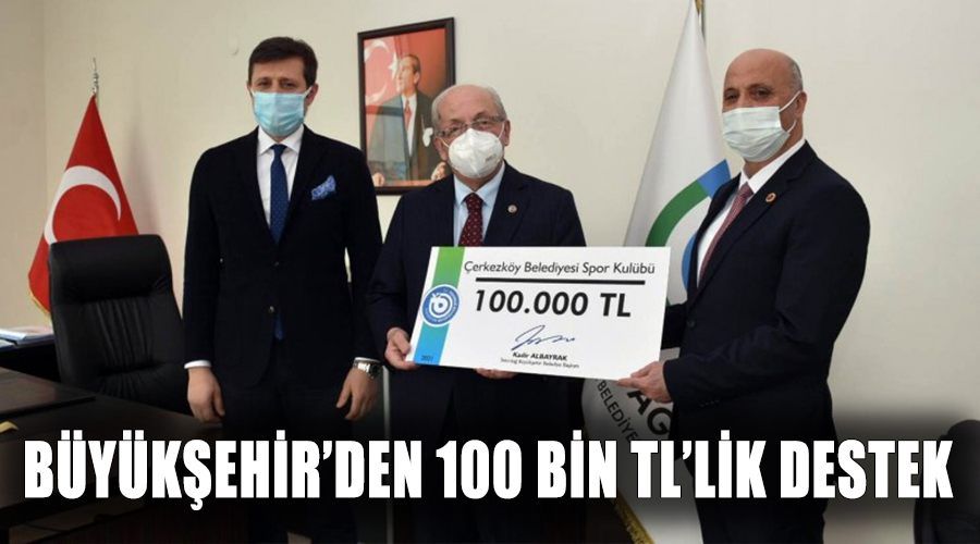 SPORCULARIMIZA BÜYÜKŞEHİR’DEN 100 BİN TL’LİK NAKDİ DESTEK