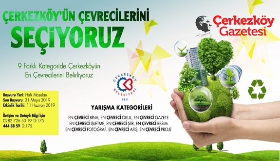 ÇERKEZKÖY’ÜN ÇEVRE ‘EN’LERİ BELİRLENECEK