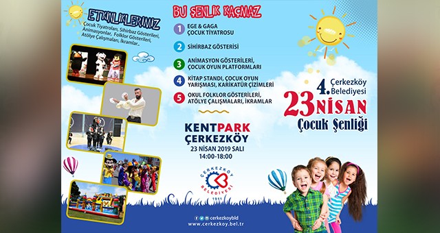 ÇERKEZKÖY BELEDİYESİ 23 NİSAN 4. ÇOCUK ŞENLİĞİ YAPILACAK